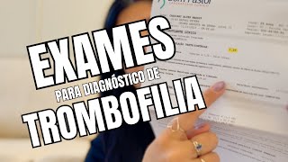 Exames que realizei para diagnosticar trombofilia [upl. by Aneret978]