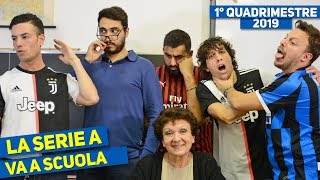 LA SERIE A VA A SCUOLA  Primo Quadrimestre 2019 [upl. by Ecyrb]