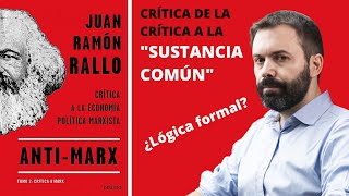 Crítica a la crítica de Juan Ramón Rallo AntiMarx  Valor sustancia común y método dialéctico [upl. by Krista470]