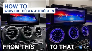 HOW TO Mercedes W205 beleuchtete Luftdüsen aufrüsten So einfach geht’s [upl. by Reffinnej653]