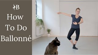 How To Do Ballonné  From Beginner To Advanced  Ballet Tutorial [upl. by Arrotal]