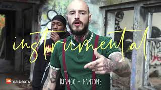 Django  Fantome INSTRUMENTAL [upl. by Lodovico]