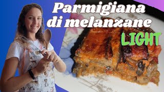 Parmigiana di melanzane NON fritte versione leggera🤤 [upl. by Eecyak]