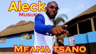 Aleck Musuki  mfana tsano  official Video  art of Eaglefocus images 2024 [upl. by Elo163]