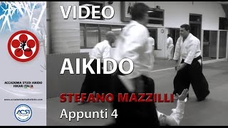 AIKIDO APPUNTI 4 Stefano Mazzilli [upl. by Eustis856]