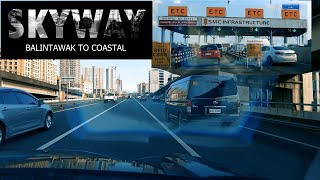 SKYWAY  Balintawak to Cavitex [upl. by Celestia]