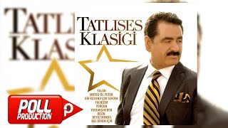 İbrahim Tatlıses  Mutlu Ol Yeter  Official Audio [upl. by Nevin]