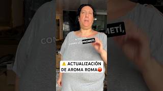 ⚠️ ACTUALIZACIÓN de AROMA ROMA🇮🇹 chefroberta aromaroma food [upl. by Eudo]