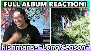 Fishmans Long Season FULL ALBUM REACTION amp REVIEW [upl. by Blayne]