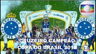 Gols  Corinthians 1 x 2 Cruzeiro  Final da Copa do Brasil 2018  Globo HD [upl. by Schlosser]