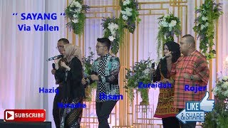 Sayang Via Vallen Rojer KajolZuraidah Ihsan TaroreNatashaHaziq [upl. by Debi]