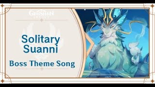 Genshin Impact  Solitary Suanni Boss Theme [upl. by Rice]