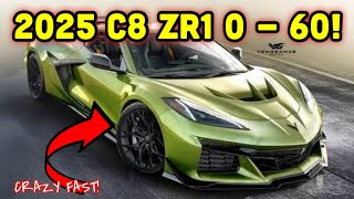 0 to 60 2025 c8 ZR1 CORVETTE 060 TIME is LEAKED 2 SECONDS [upl. by Artap]