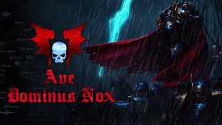 Legio Symphonica  Ave Dominus Nox  Warhammer 40K Music [upl. by Quill]