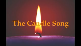 The Candle Song [upl. by Wolfram]