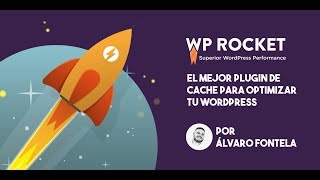 WP Rocket  El mejor plugin de cache para optimizar tu WordPress [upl. by Ferrigno353]