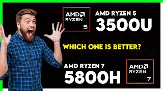 AMD Ryzen 5 3500U vs AMD Ryzen 7 5800H Comparison [upl. by Ateuqram]