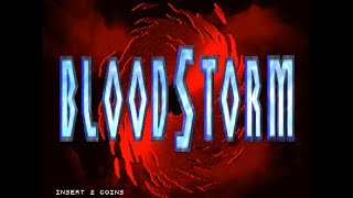 BloodStorm  Arcade 1994 [upl. by Hyacintha]