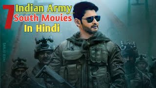 top 7 Indian Army Based Patriotic south movies in Hindi dubbed on Youtube  Indian Army movies [upl. by Alhsa378]