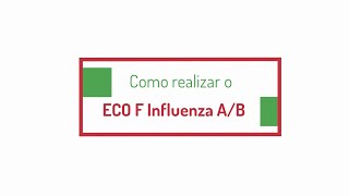 Procedimento ECO F Influenza AB [upl. by Aracat827]