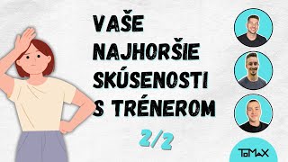 91  Vaše NAJHORŠIE skúsenosti s fitness TRÉNERMI 22 [upl. by Randolph]