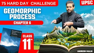 Geography Geomorphic Process  Chapter 6  UPSC Prelims 2024  Anirudh Malik [upl. by Eldridge713]