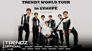 TRENDZ트렌드지 WORLD TOUR NEW DAYZ in EUROPE Ticket Open [upl. by Christal745]