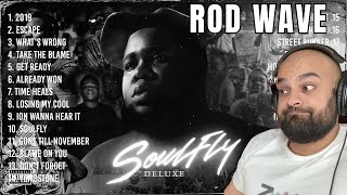 Rod Wave  SoulFly Deluxe Tracks REACTION  HE HAS NEVER LET ME DOWN [upl. by Isis126]