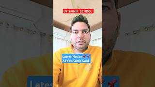 Latest Notice About UP Sainik School Admit CardUP Sainik School Admit Card upsainikschoolcoaching [upl. by Nereids]