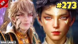 Soul Land 2 Part 273 in Hindi  Hua yuhao Vs xu sanshi sect Explained in Hindi [upl. by Anna]