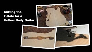 Routing the FHole for a Hollow Body Guitar Luthier Project [upl. by Ciredec]