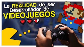 La REALIDAD de ser DESARROLLADOR de VIDEOJUEGOS [upl. by Anivram]