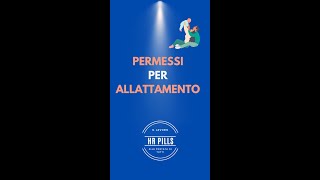 Permessi per allattamento riepilogo [upl. by Thury]