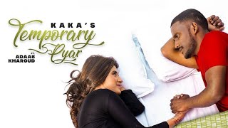 Temporary PyarFt KakaMee musicsongsMusicmusic song kaka temporarypyar [upl. by Hailahk]