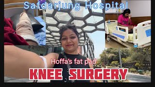 Preparing for Knee Surgery at Safdarjung Hospital Hoffa’s fat pad kneesurgery kneepain vlog [upl. by Scotty]