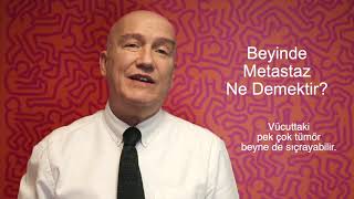 19 Beyinde metastaz ne demektir [upl. by Stiruc]