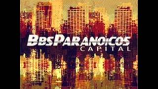 BBS Paranoicos  Ruidos [upl. by Daisy]