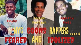 Meet The New York GOONS That Rappers FEARED And IDOLIZED [upl. by Eilloh]