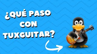 ¿Qué paso con Tuxguitar [upl. by Standford]