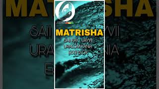 Matrisha  Saii Kay Final version 2023 [upl. by Nyvar]