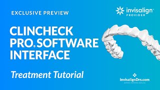 The ClinCheck Pro® Software Interface [upl. by Ettenrahc628]