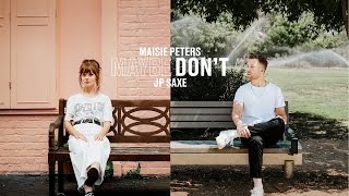 Maisie Peters  Maybe Dont feat JP Saxe Lyric Video [upl. by Cecilius]