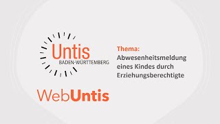 WebUntis Abwesenheitsmeldung eines Kindes durch die Erziehungsberechtigten [upl. by Esmaria]