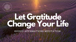 Transform Your Life with Gratitude amp Appreciation 》Reprogram Your Mind [upl. by Acessej485]