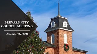 02 December 2024 Brevard City Council Meeting Recap [upl. by Onaled]