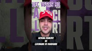 UFC Vegas 90  Norma Dumont vs Germaine de Randamie [upl. by Bartle]