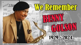 BENNY GOLSONS JAZZ Legacy REVEALED [upl. by Giffer]