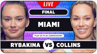 RYBAKINA vs COLLINS • WTA Miami Open 2024 Final • LIVE Tennis PlaybyPlay Stream [upl. by Yrem]