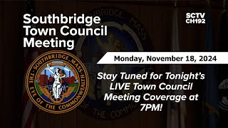 Southbridge Town Council Meeting 111824 [upl. by Ydisac297]