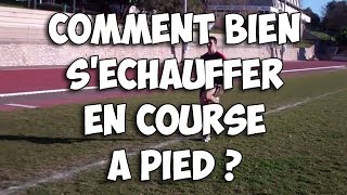 Comment bien séchauffer avant un entrainement ou une compétition en course à pied [upl. by Jolee]